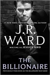 Book cover of The Billionaire by J. R. Ward
