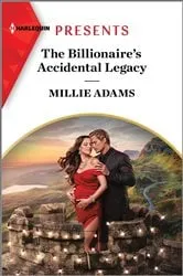 Book cover of The Billionaire's Accidental Legacy by Millie Adams