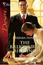 Book cover of The Billionaire's Bidding by Barbara Dunlop