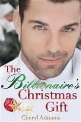 Book cover of The Billionaire's Christmas Gift by Cheryl Adnams