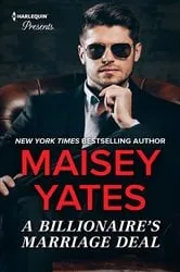 Book cover of The Billionaire's Marriage Deal by Maisey Yates