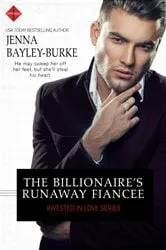 Book cover of The Billionaire's Runaway Fiancée by Jenna Bayley-Burke