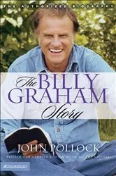 Book cover of The Billy Graham Story by John Pollock