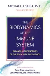 Book cover of The Biodynamics of the Immune System by Michael J. Shea