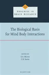 Book cover of The Biological Basis for Mind Body Interactions by E.A. Mayer