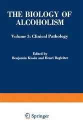 Book cover of The Biology of Alcoholism by Benjamin Kissin
