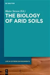 Book cover of The Biology of Arid Soils by Blaire Steven