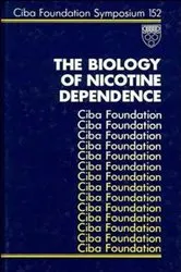Book cover of The Biology of Nicotine Dependence by Gregory R. Bock