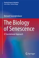 Book cover of The Biology of Senescence by Unknown