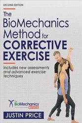 Book cover of The BioMechanics Method for Corrective Exercise (2nd ed.) by Justin Price