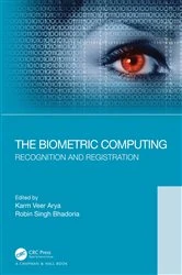 Book cover of The Biometric Computing by Karm Veer Arya