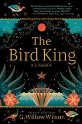 Book cover of The Bird King by G.  Willow Wilson