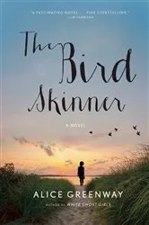 Book cover of The Bird Skinner by Alice Greenway