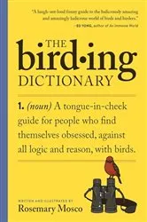Book cover of The Birding Dictionary by Rosemary Mosco