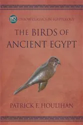 Book cover of The Birds of Ancient Egypt by Patrick F. Houlihan