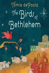 Book cover of The Birds of Bethlehem by Tomie dePaola