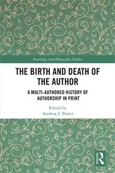 Book cover of The Birth and Death of the Author by Andrew J. Power