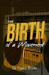 Book cover of The Birth of a Movement by Unknown