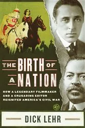 Book cover of The Birth of a Nation by Dick Lehr