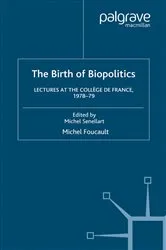 Book cover of The Birth of Biopolitics by Arnold I. Davidson