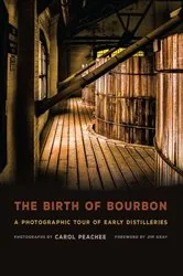 Book cover of The Birth of Bourbon by Carol Peachee