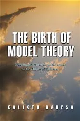 Book cover of The Birth of Model Theory by Unknown