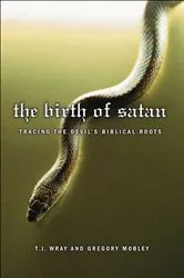 Book cover of The Birth of Satan by T. J. Wray