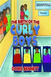 Book cover of The Birth of the Curly Boys by Doris Bennett