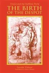 Book cover of The Birth of the Despot by Lucette Valensi