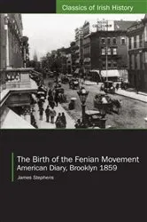 Book cover of The Birth of the Fenian Movement by Unknown