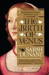 Book cover of The Birth of Venus by Sarah Dunant