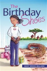 Book cover of The Birthday Shoes by Mary Weeks Millard