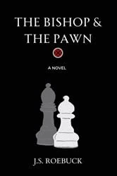 Book cover of The Bishop & The Pawn by J.S. Roebuck