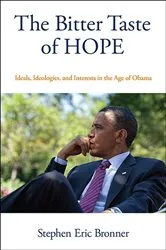 Book cover of The Bitter Taste of Hope by Stephen Eric Bronner