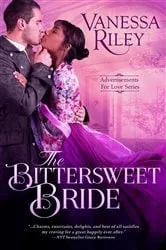 Book cover of The Bittersweet Bride by Vanessa Riley