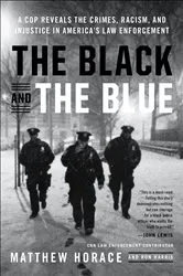 Book cover of The Black and the Blue by Matthew Horace