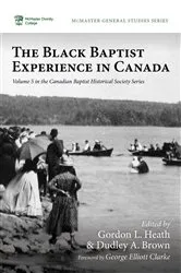 Book cover of The Black Baptist Experience in Canada by Gordon L. Heath