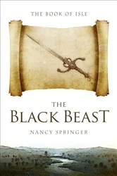 Book cover of The Black Beast by Nancy Springer