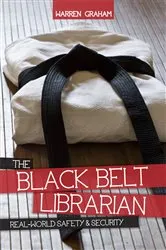 Book cover of The Black Belt Librarian by Warren Graham