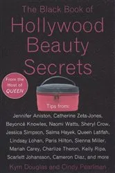 Book cover of The Black Book of Hollywood Beauty Secrets by Unknown