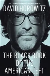 Book cover of The Black Book of the American Left by David Horowitz