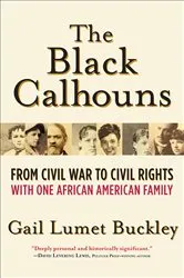 Book cover of The Black Calhouns by Gail Lumet Buckley