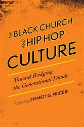 Book cover of The Black Church and Hip Hop Culture by Emmett G. Price