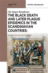 Book cover of The Black Death and Later Plague Epidemics in the Scandinavian Countries: by Ole Jørgen Benedictow