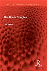 Book cover of The Black Douglas by I. M. Davis