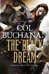 Book cover of The Black Dream by Col Buchanan