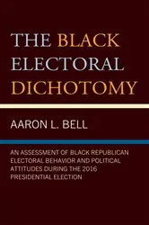 Book cover of The Black Electoral Dichotomy by Unknown