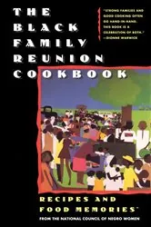 Book cover of The Black Family Reunion Cookbook by National Council of Negro Women