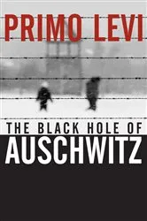 Book cover of The Black Hole of Auschwitz by Primo Levi