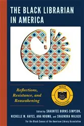 Book cover of The Black Librarian in America by Shauntee Burns-Simpson